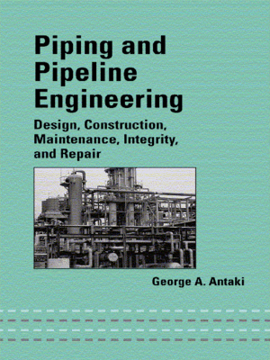 cover image of Piping and Pipeline Engineering